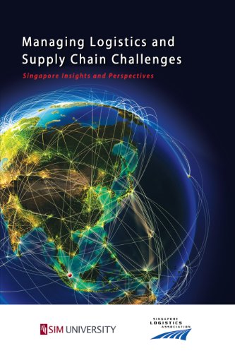 Book cover of Managing Logistics And Supply Chain Challenges: Singapore Insights And Perspectives by Singapore Logistics Association (SLA) | SIM University