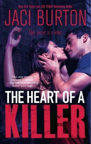 Book cover of The Heart Of A Killer by Jaci Burton