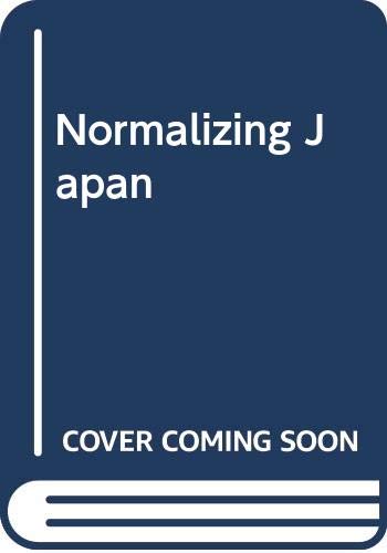 Book cover of Normalizing Japan by unknown author