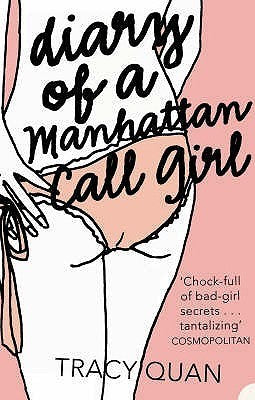 Book cover of Diary Of A Manhattan Call Girl by Tracy Quan