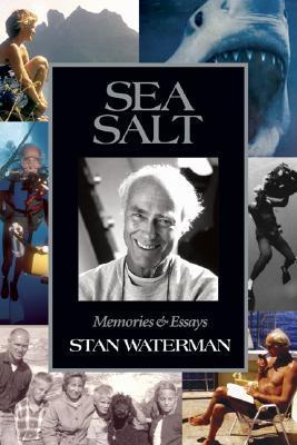 Book cover of Sea Salt: Memories & Essays by Stan Waterman