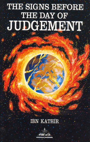 Book cover of The Signs Before Judgement Day by Ibn Kathir, ابن كثير
