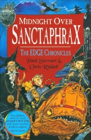 Book cover of Midnight Over Sanctaphrax (The Edge Chronicles, #6) by Paul Stewart, Chris Riddell (Illus.)