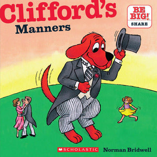 Book cover of Clifford's Manners by Norman Bridwell