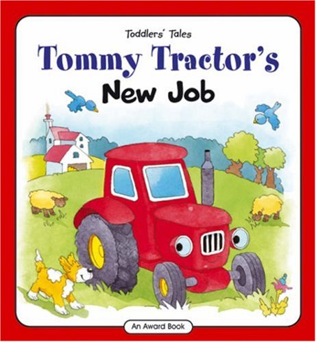 Book cover of Tommy Tractor's New Job by Andrews Jackie