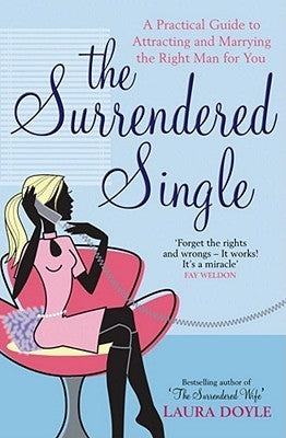 Book cover of The Surrendered Single by laura-doyle
