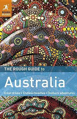 Book cover of The Rough Guide To Australia by Rough Guides, Emma Boyle
