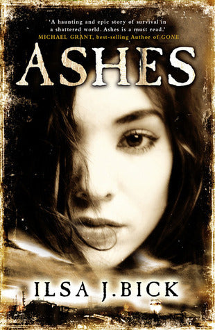 Book cover of Ashes by Ilsa J. Bick