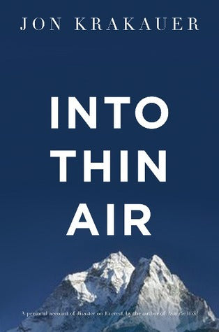 Book cover of Into Thin Air: A Personal Account Of The Everest Disaster by Jon Krakauer