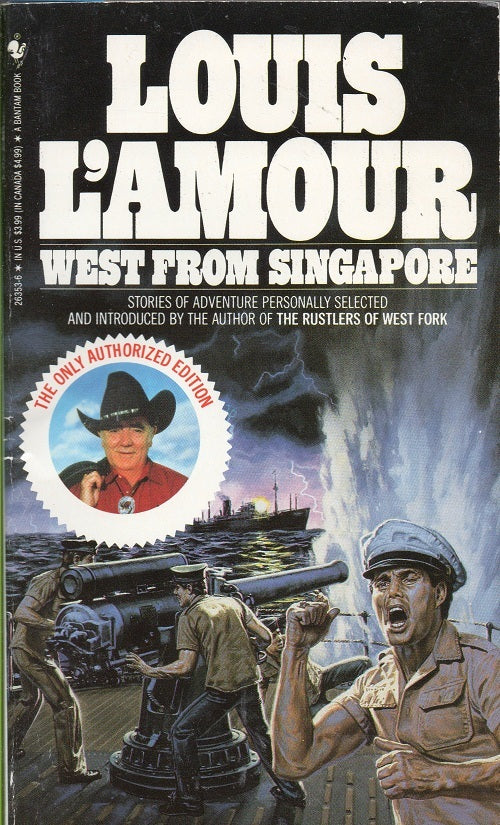 Book cover of West From Singapore: Stories by Louis L'Amour