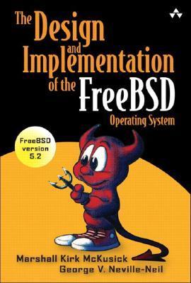Book cover of The Design and Implementation of the FreeBSD Operating System by Marshall Kirk McKusick, George V. Neville-Neil