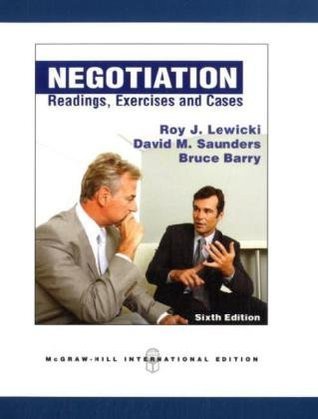 Book cover of Negotiation: Readings, Exercises And Cases by Lewicki Saunders