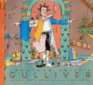 Book cover of Jonathan Swift'S Gulliver by Martin Jenkins (Ed.), Jonathan Swift, Chris Riddell