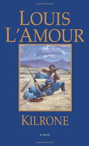 Book cover of Kilrone by Louis L'Amour