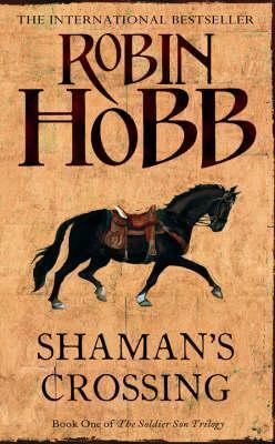 Book cover of Shaman'S Crossing by Robin Hobb