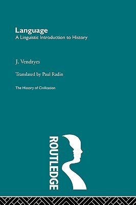 Book cover of Language: A Linguistic Introduction To History by J.Vendryes (Ed.)