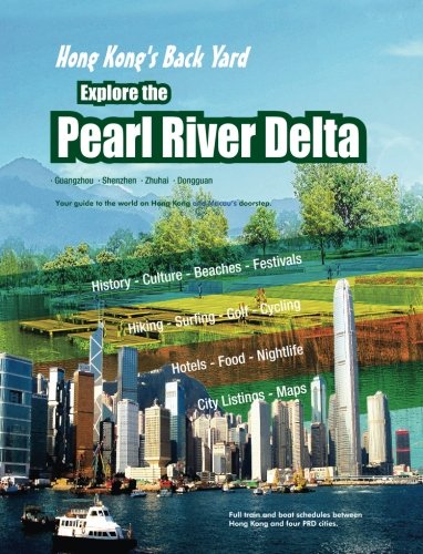 Book cover of Hong Kong's Back Yard: Explore The Pearl River Delta by Make-Do Studios