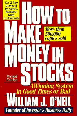 Book cover of How To Make Money In Stocks by William J. O'Neil