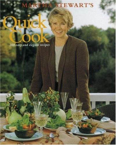 Book cover of Martha Stewart's Quick Cook by Martha Stewart