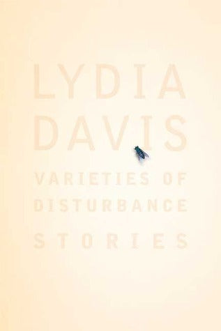 Book cover of Varieties of Disturbance by Lydia Davis