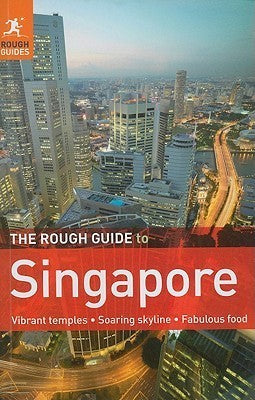 Book cover of The Rough Guide To Singapore by Mark   Lewis
