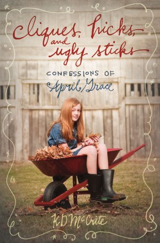 Book cover of Cliques, Hicks, and Ugly Sticks by K.D. McCrite