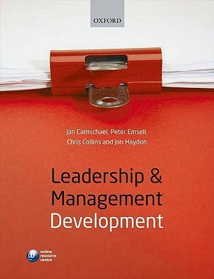 Book cover of Leadership And Management Development by Jan L. Carmichael, Chris Collins, Peter Emsell, Jon Haydon