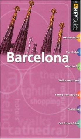 Book cover of Aa Key Guide Barcelona by AA Publishing