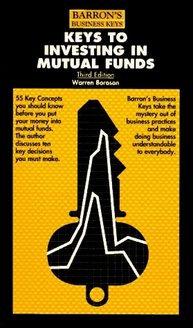 Book cover of Keys To Investing In Mutual Funds by Warren Boroson
