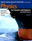 Book cover of Physics For Scientists And Engineers (Student Solutions Manual & Study Guide) Volume 2 by John R. Gordon
