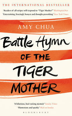 Book cover of Battle Hymn Of The Tiger Mother by Amy  Chua