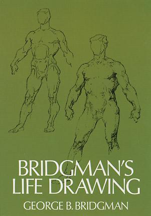 Book cover of Bridgman's Life Drawing by George B. Bridgman