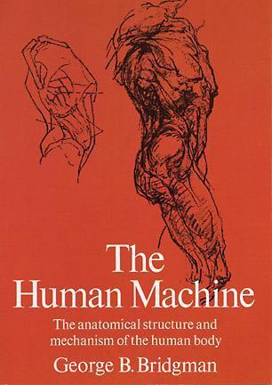 Book cover of The Human Machine by George B. Bridgman
