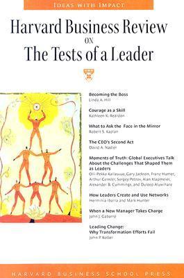 Book cover of Harvard Business Review on the Tests of a Leader by Harvard Business Publishing (Compiler)
