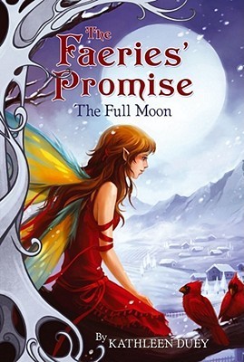Book cover of The Full Moon by Kathleen Duey