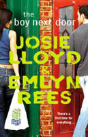 Book cover of The Boy Next Door by Josie Lloyd, Emlyn Rees