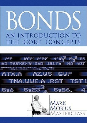 Book cover of Bonds: An Introduction To The Core Concepts by Mark Mobius