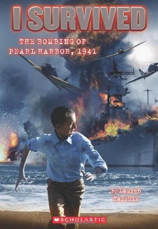 Book cover of I Survived The Bombing Of Pearl Harbor, 1941 by Lauren Tarshis