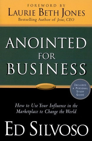 Book cover of Anointed For Business by Ed Silvoso