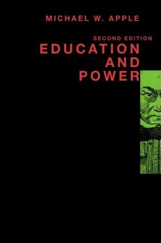 Book cover of Education And Power by Michael W. Apple