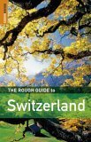Book cover of The Rough Guide To Switzerland 3 by Matthew Teller