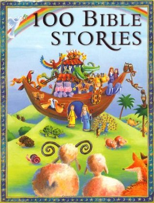 Book cover of 100 Bible Stories by Victoria Parker