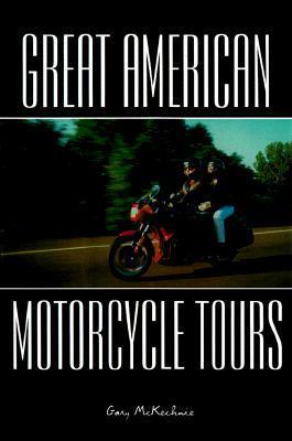 Book cover of Del-Great American Motorcycle Tours by Gary McKechnie