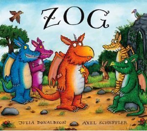 Book cover of Zog by Julia Donaldson, Axel Scheffler (Illus.)