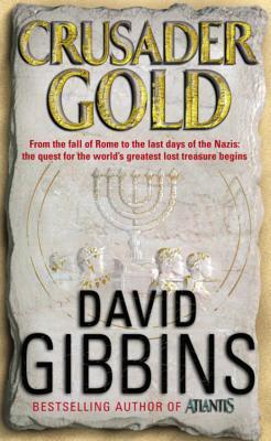 Book cover of Crusader Gold by David Gibbins