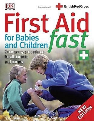 Book cover of First Aid For Babies And Children Fast by Vivien J Armstrong