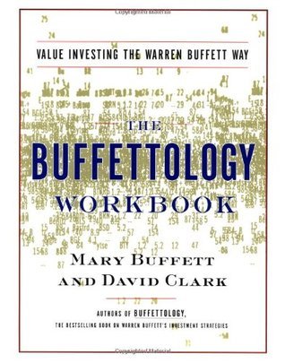 Book cover of The Buffettology Workbook: Value Investing The Warren Buffett Way by Mary Buffett, David  Clark