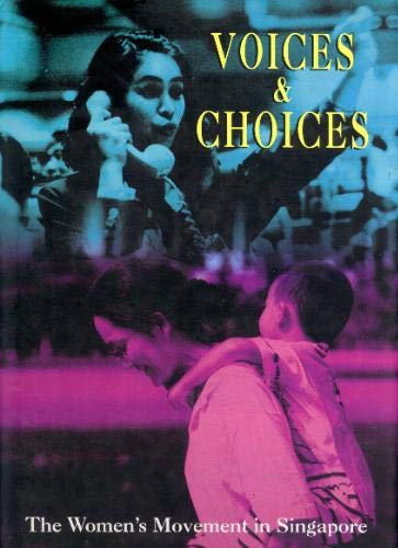 Book cover of Voices & Choices: The Women's Movement In Singapore by Lisa Kong