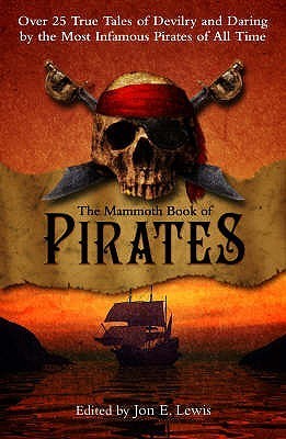 Book cover of Mammoth Book Of Pirates by Jon E. Lewis