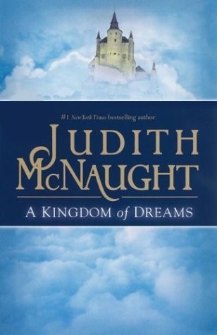 Book cover of A Kingdom Of Dreams by Judith McNaught